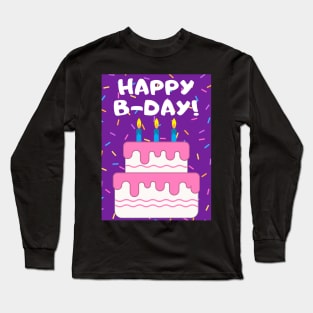 Birthday Greeting Long Sleeve T-Shirt